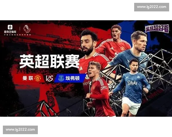 英超精彩对决全程直播尽享足球激情与速度